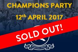 Champions Party on 12th April is SOLD OUT!