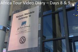SOUTH AFRICA TOUR VIDEO DIARY - DAYS 8 & 9
