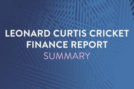 WATCH THE LEONARD CURTIS CRICKET FINANCE REPORT SUMMARY VIDEO AS PRESENTED IN THE ONLINE MEMBERS' FORUM