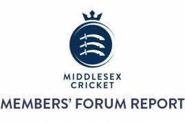 REPORT FROM LAST WEEK'S MEMBERS' FORUM AT LORD'S